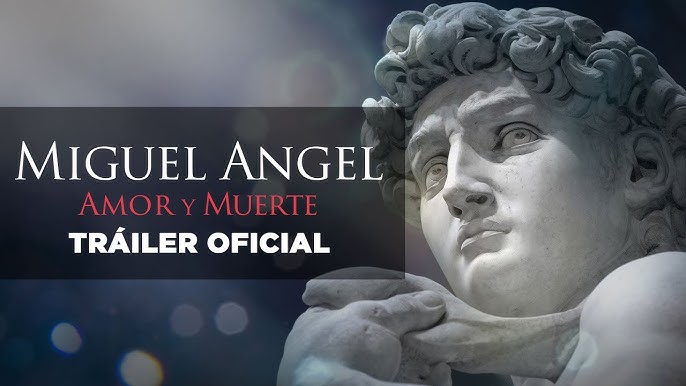 MIGUEL ÁNGEL: AMOR Y MUERTE en las salas de cine de Colombia