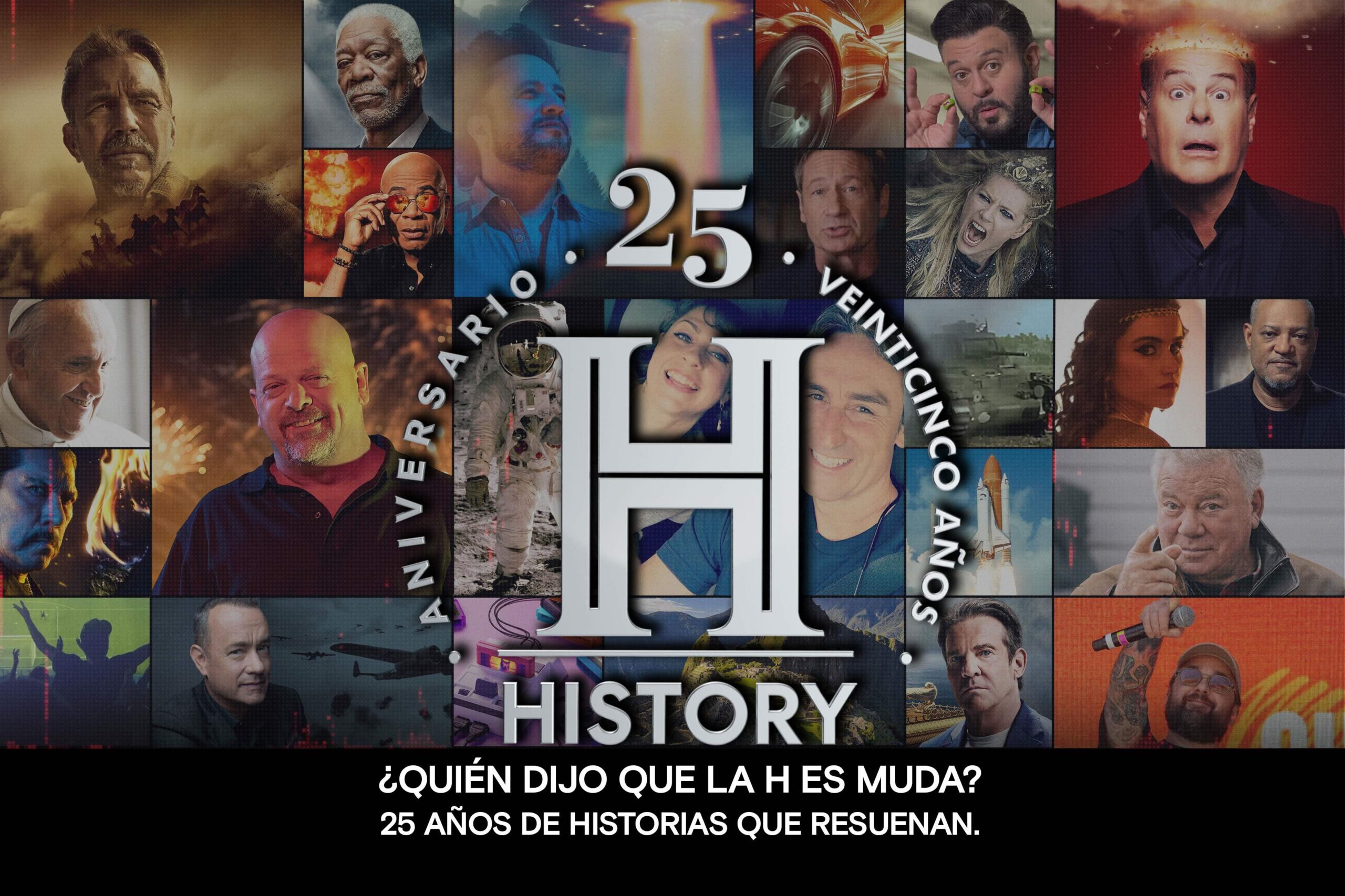 ¿QUIÉN DIJO QUE LA H ES MUDA?  25 AÑOS DE HISTORIAS  QUE RESUENAN EN AMERICA LATINA