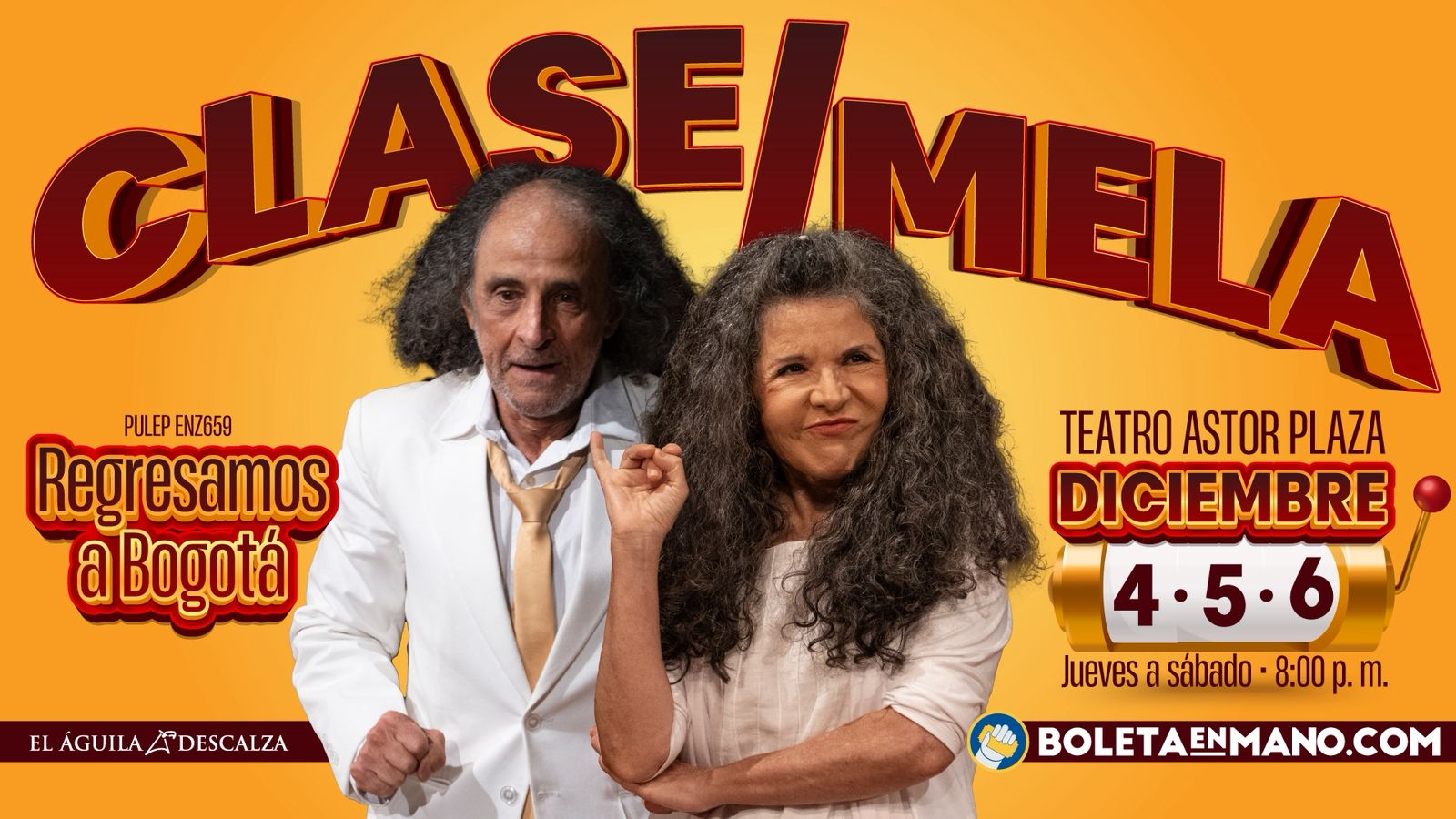 A petición del público, El Águila Descalza vuelve al Teatro Ástor Plaza con tres únicas funciones de “Clase Mela”
