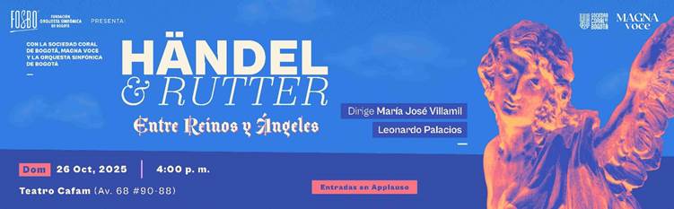 Händel y Rutter en Bogotá: El Evento de Música Clásica que No Puedes Perderte