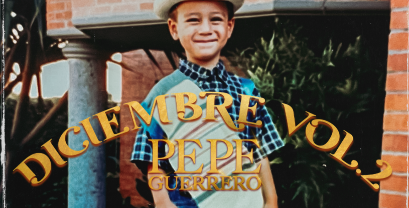 Pepe Guerrero celebra diciembre con su nuevo sencillo “Diciembre Vol. 2”