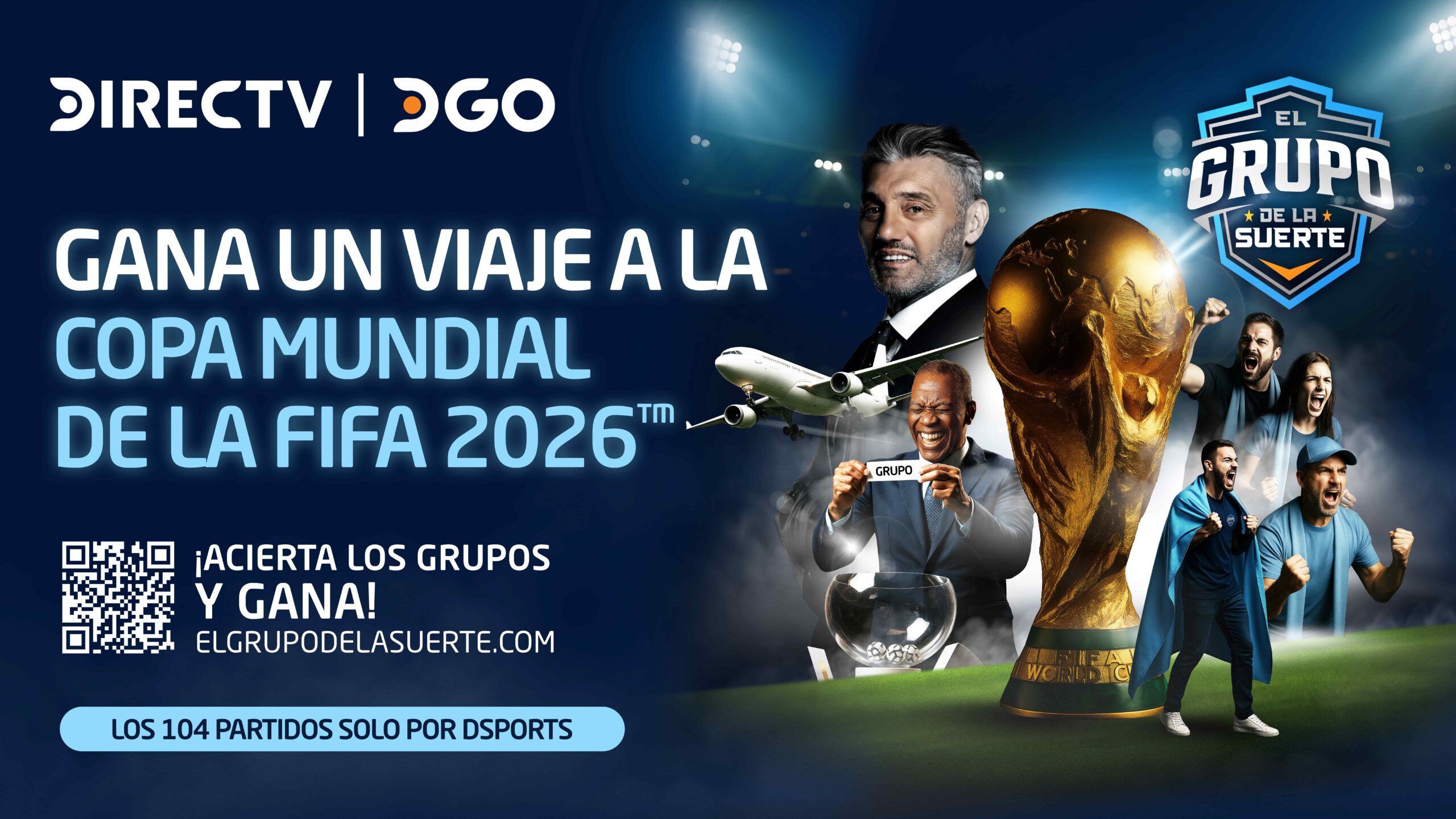 DIRECTV presenta concurso para viajar a la Copa del Mundo 2026: conoce cómo unirte a “El grupo de la suerte”