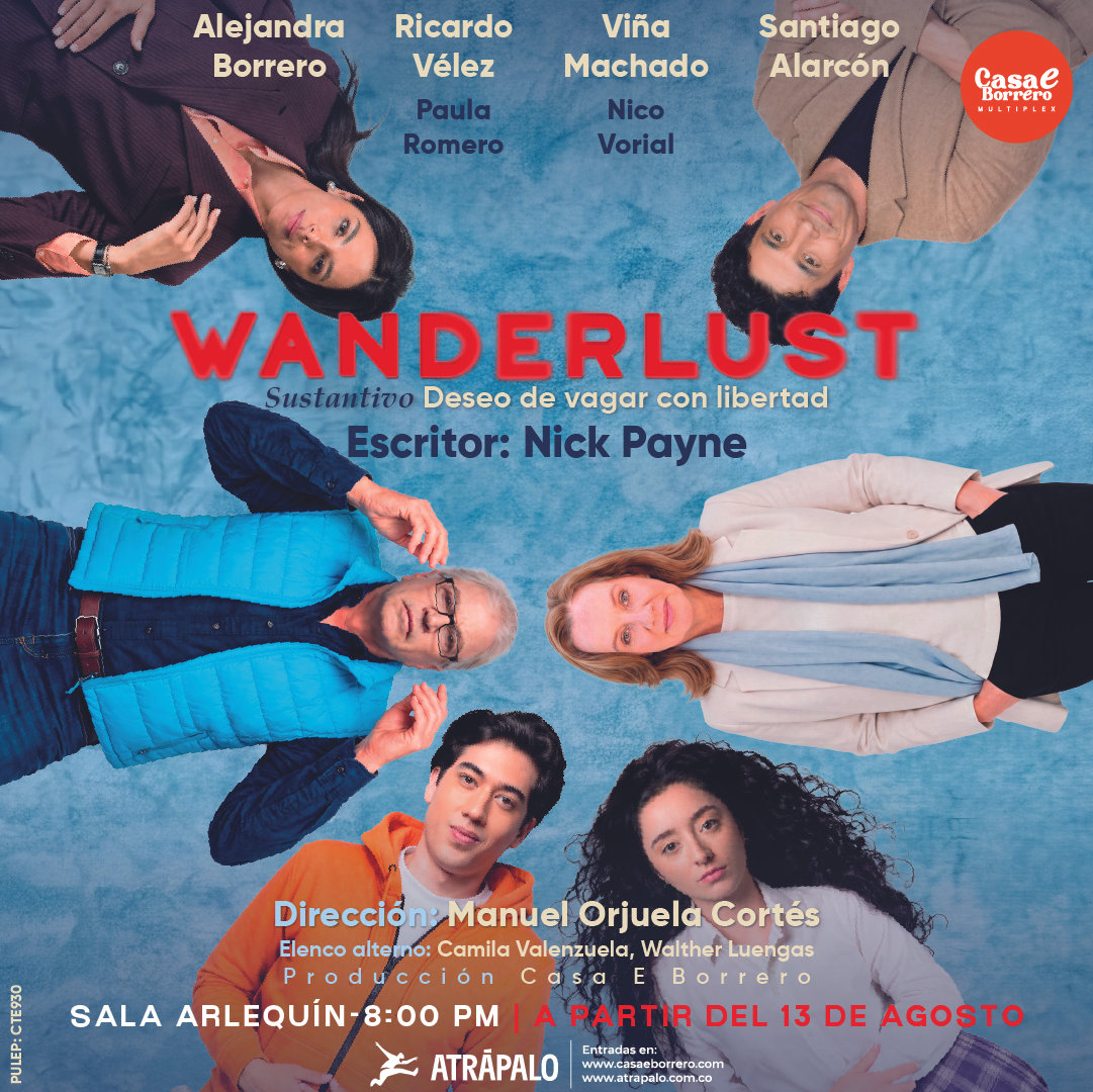 “Wanderlust”: la obra que explora los límites del amor y la libertad estrena en Bogotá