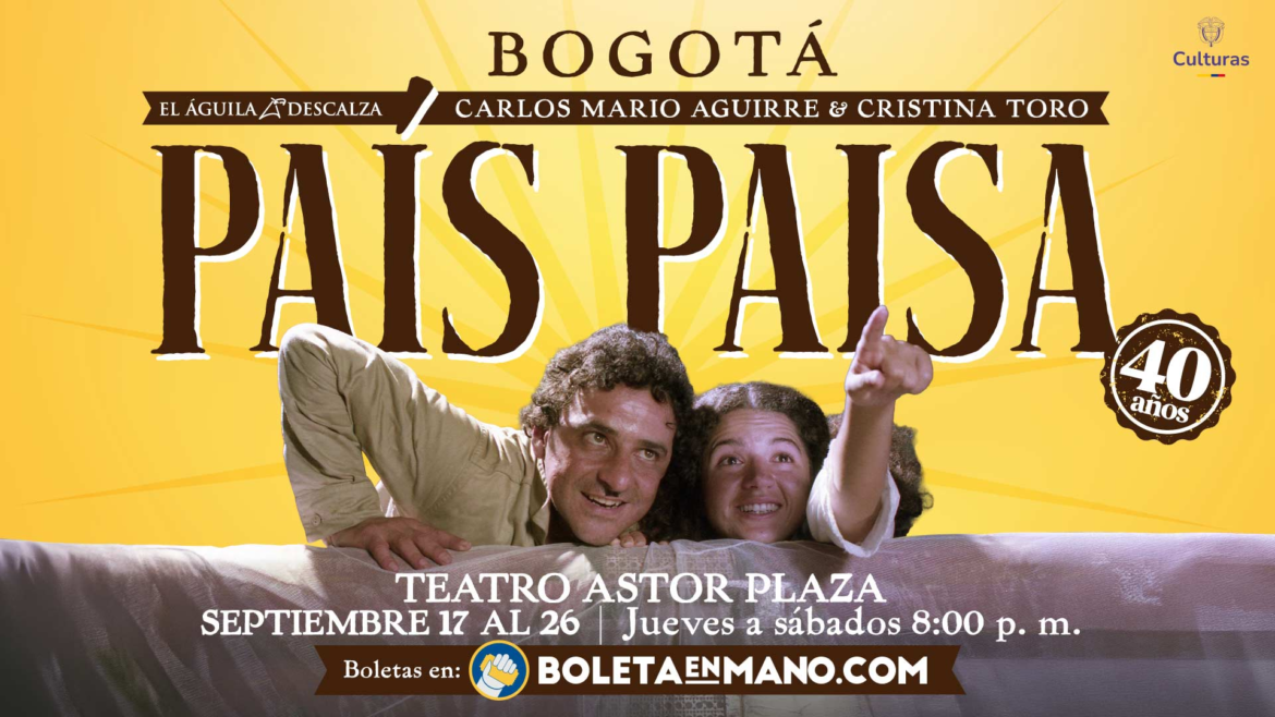Humor, memoria e identidad: “País paisa” regresa a Bogotá para celebrar sus 40 años